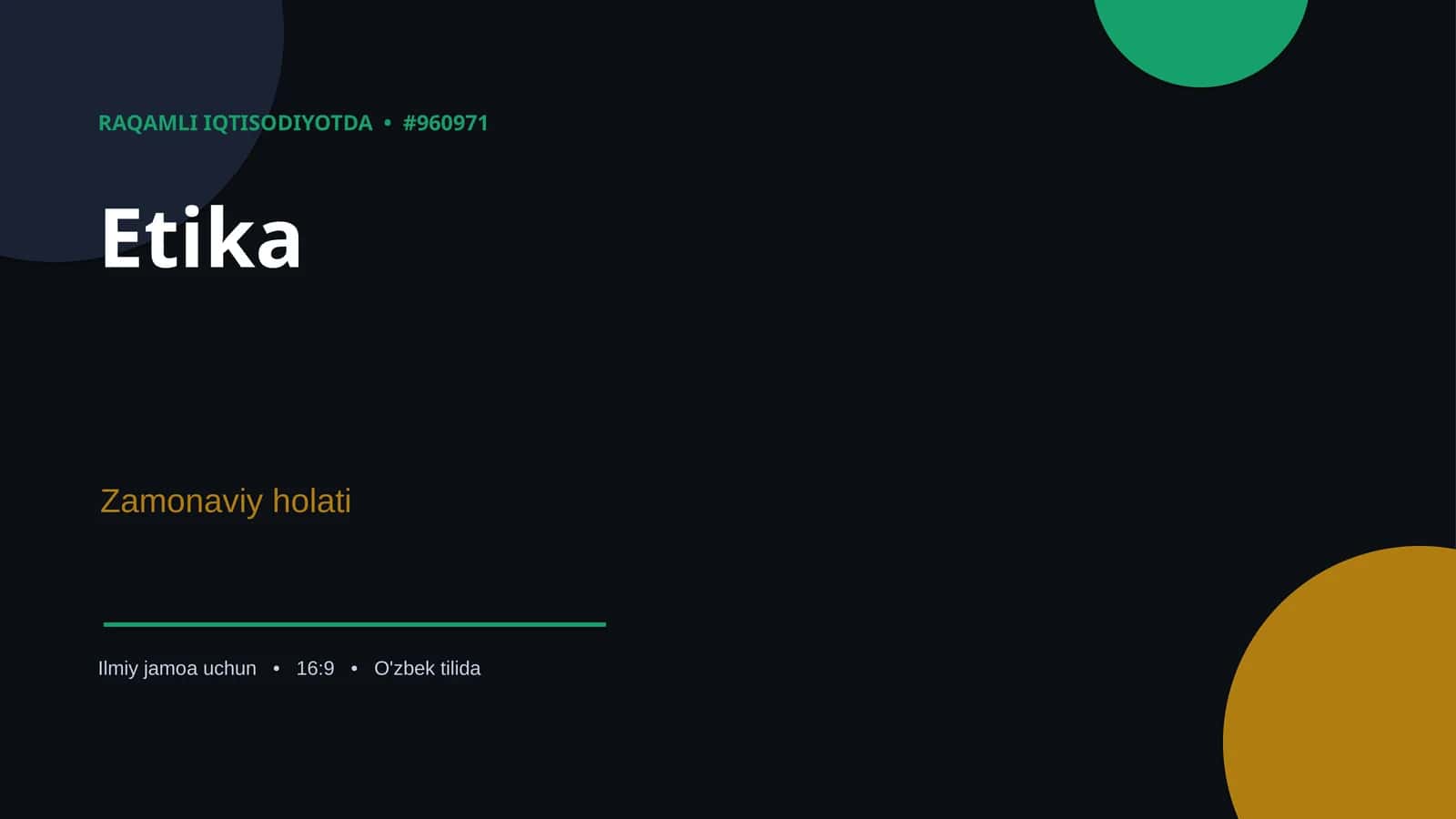 RAQAMLI IQTISODIYOTDA • #960971 Etika