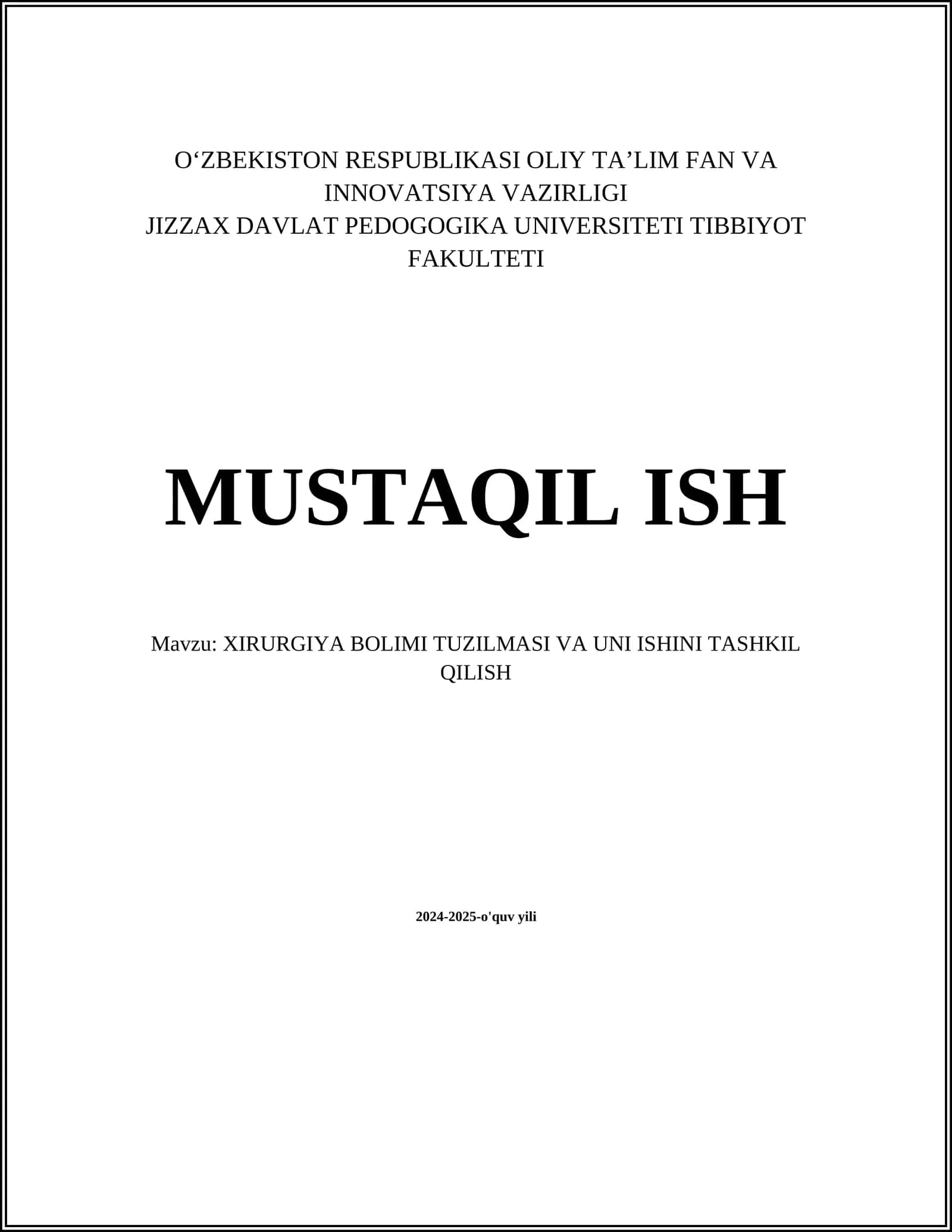 XIRURGIYA BOLIMI TUZILMASI VA UNI ISHINI TASHKIL QILISH