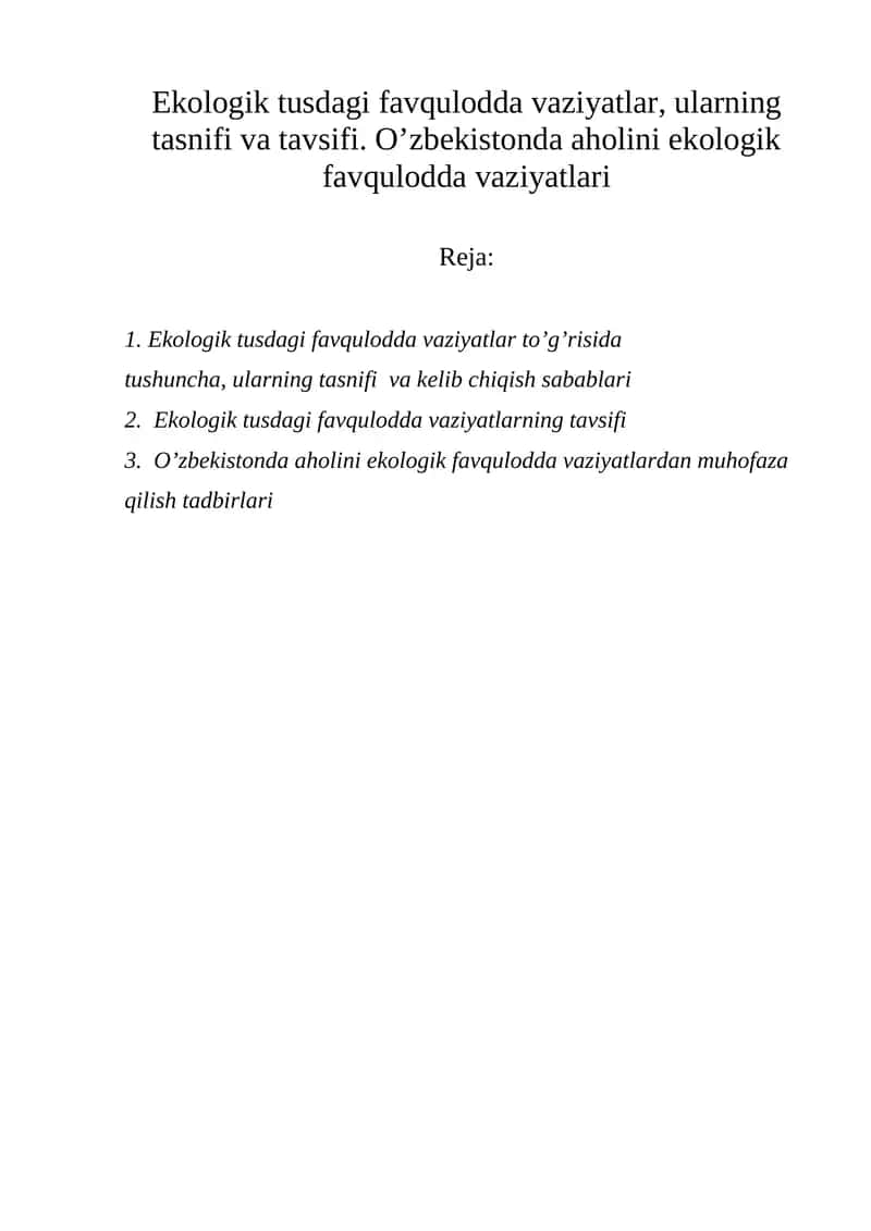 Ekologik tusdagi favqulodda vaziyatlar, ularning tasnifi va tavsifi