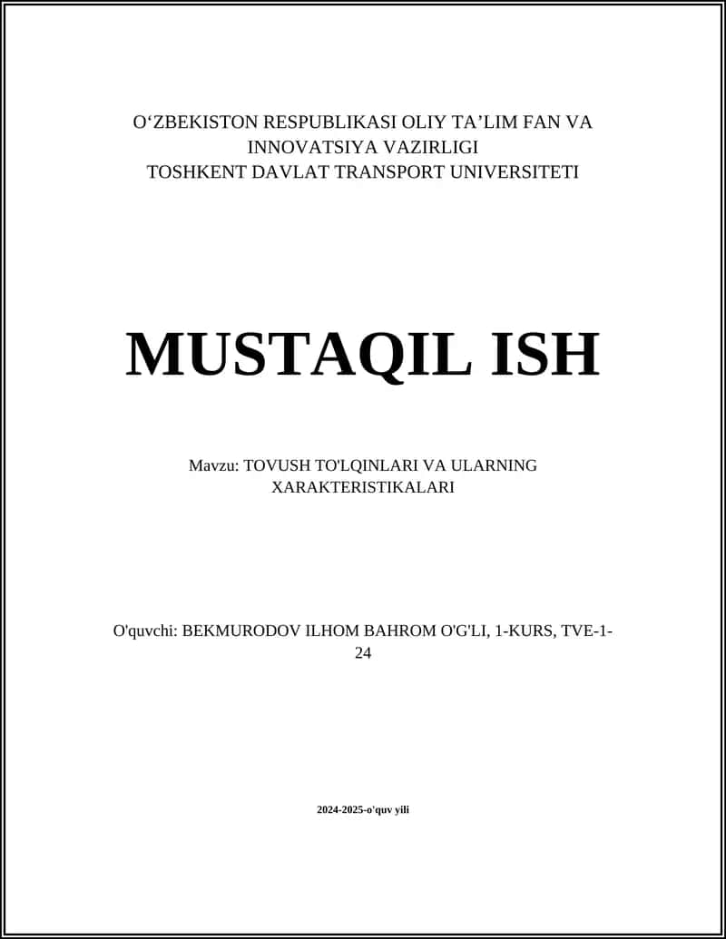 TOVUSH TO'LQINLARI VA ULARNING XARAKTERISTIKALARI