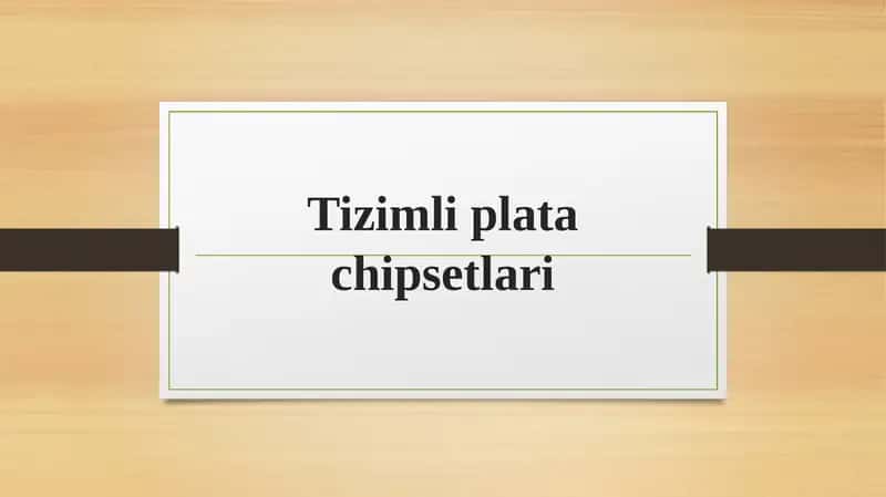 Tizimli plata chipsetlari