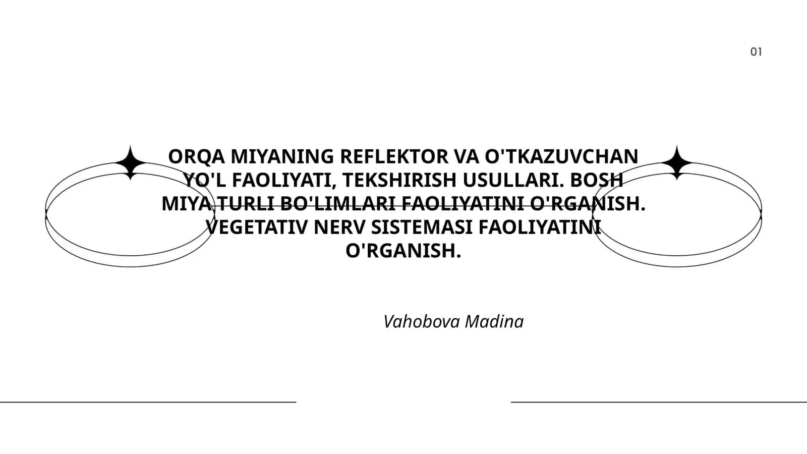 ORQA MIYANING REFLEKTOR VA O'TKAZUVCHAN YO'L FAOLIYATI, TEKSHIRISH USULLARI