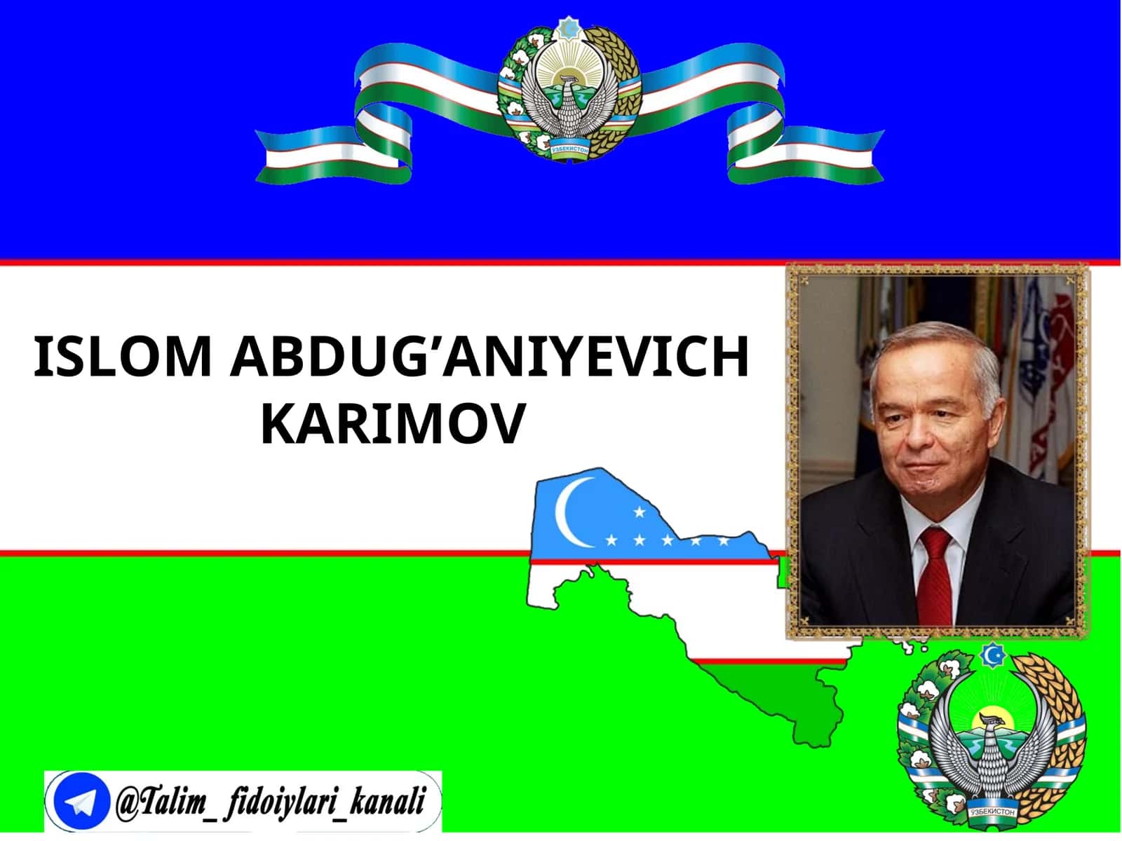 ISLOM ABDUG’ANIYEVICH KARIMOV