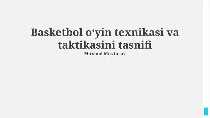 Basketbol oʻyin texnikasi va taktikasini tasnifi