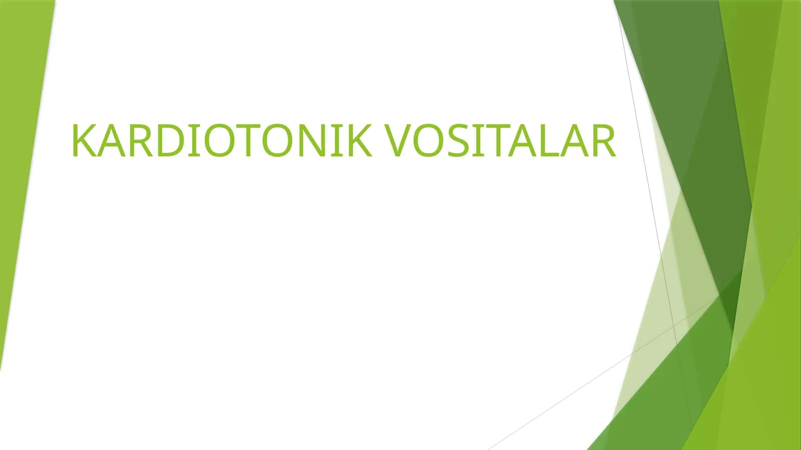 KARDIOTONIK VOSITALAR