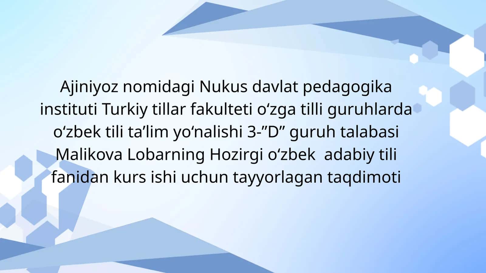 Hozirgi o‘zbek adabiy tili fanidan kurs ishi uchun tayyorlagan taqdimoti