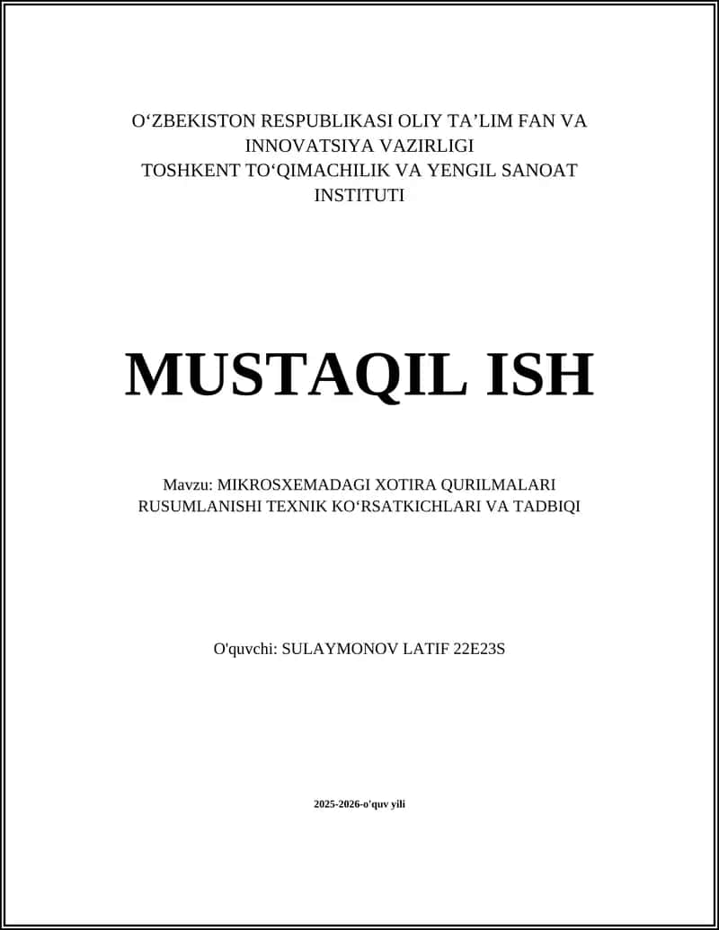 MIKROSXEMADAGI XOTIRA QURILMALARI RUSUMLANISHI TEXNIK KOʻRSATKICHLARI VA TADBIQI