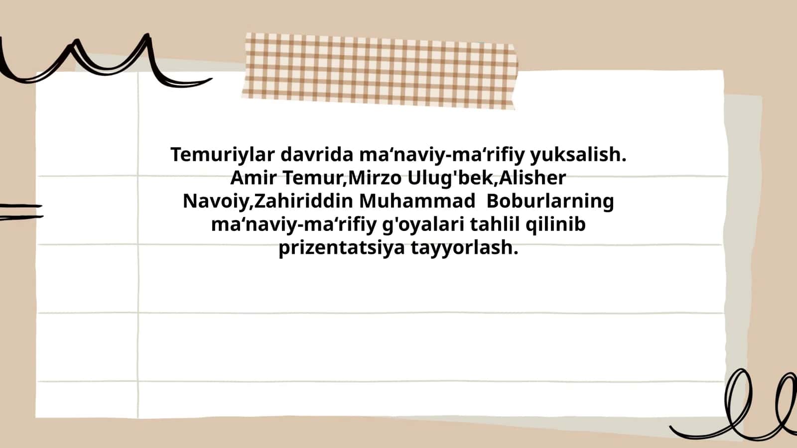 Temuriylar davrida ma‘naviy-ma‘rifiy yuksalish