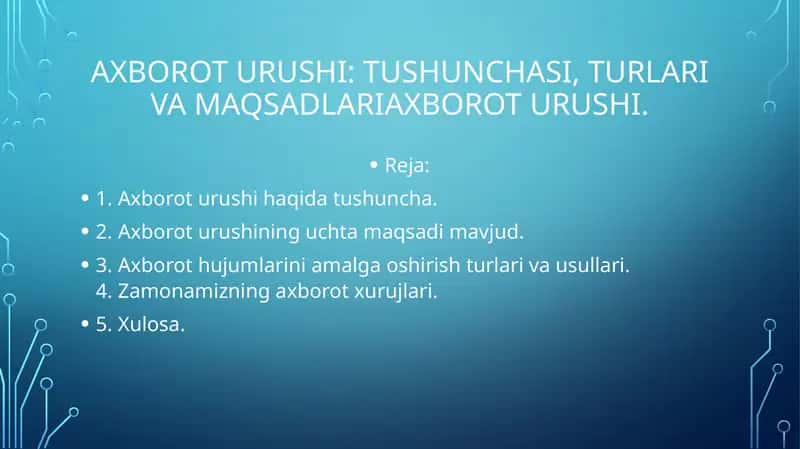 Axborot urushi: tushunchasi, turlari va maqsadlari