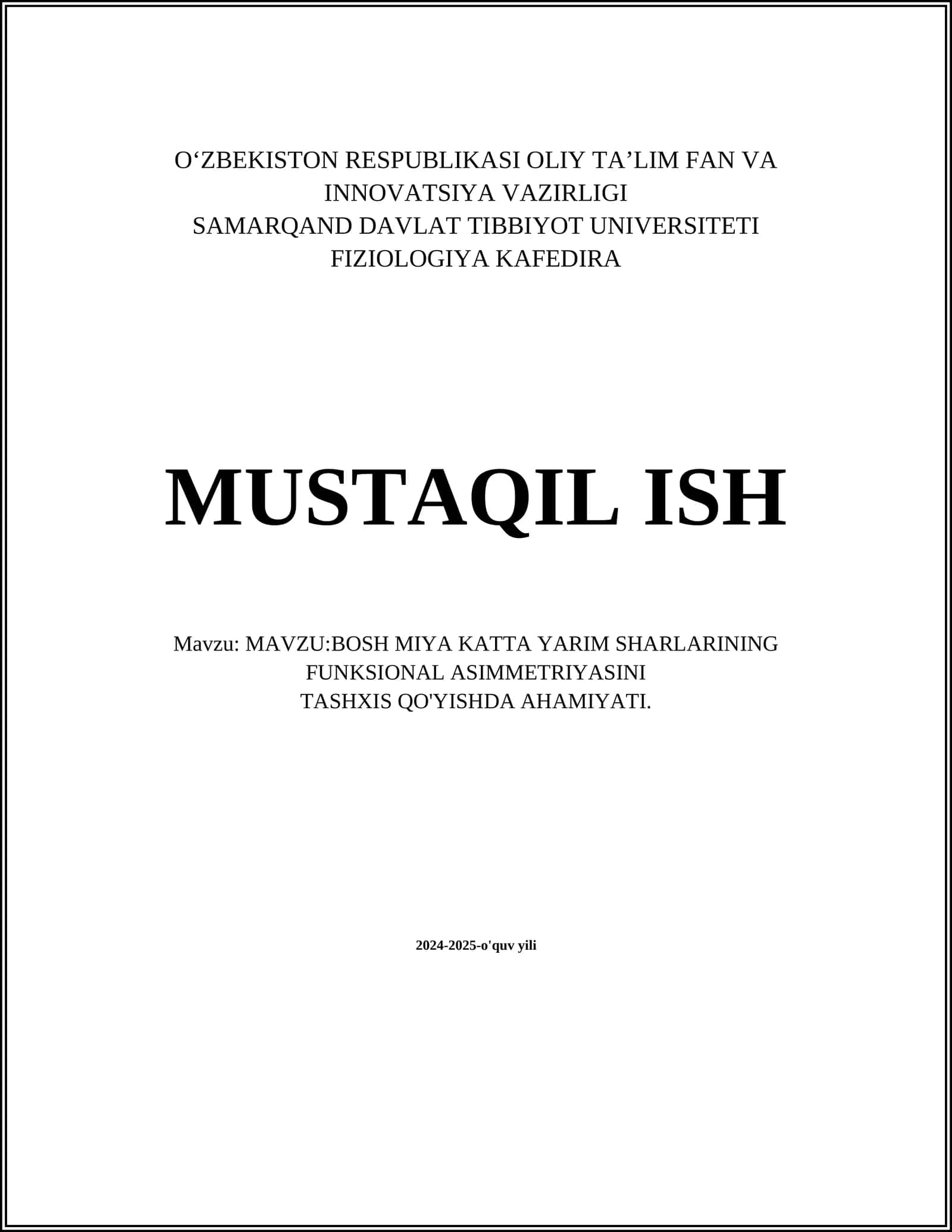 BOSH MIYA KATTA YARIM SHARLARINING FUNKSIONAL ASIMMETRIYASINI TASHXIS QO'YISHDA AHAMIYATI