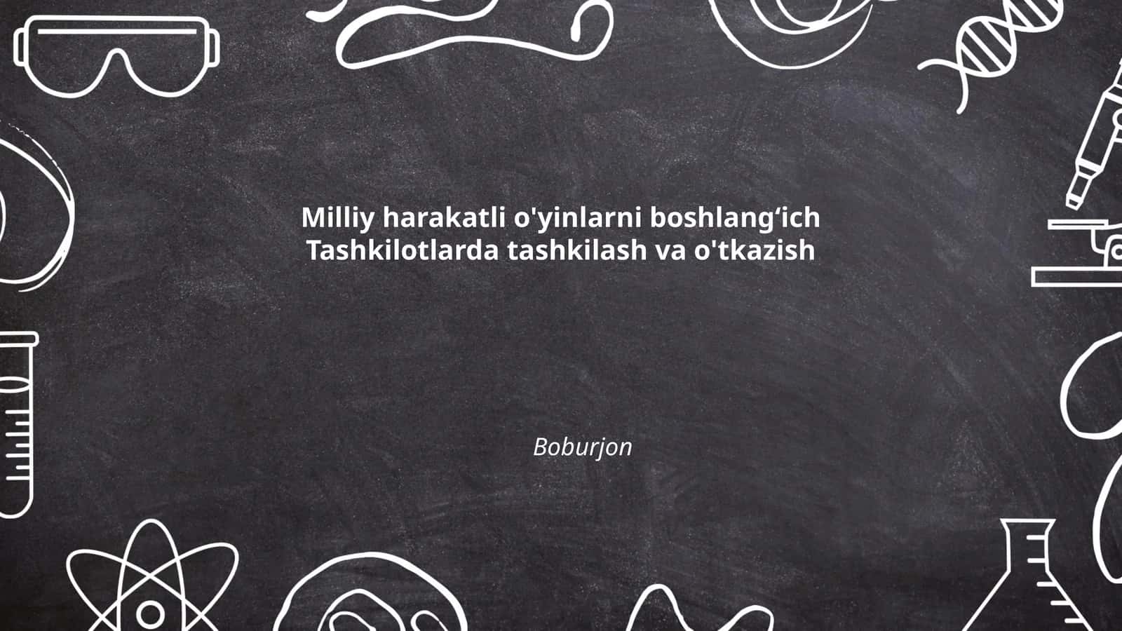 Milliy harakatli o'yinlarni boshlangʻich Tashkilotlarda tashkilash va o'tkazish
