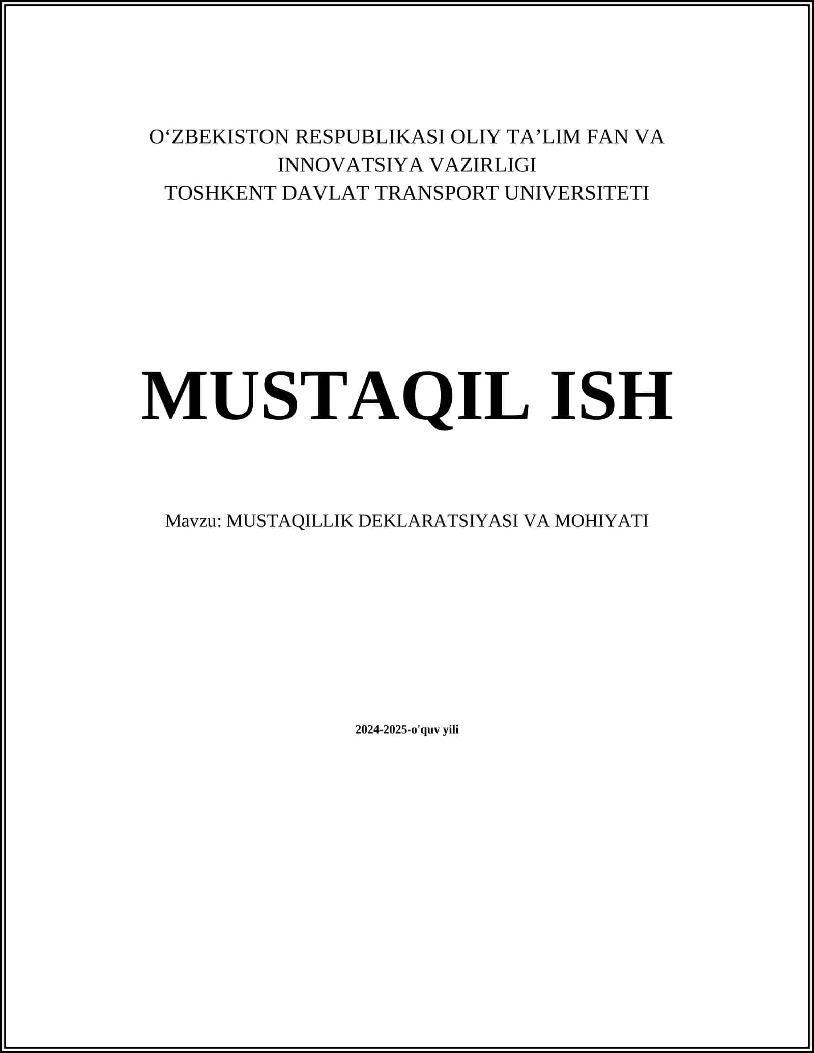 MUSTAQILLIK DEKLARATSIYASI VA MOHIYATI