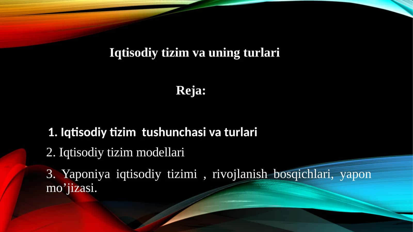 Iqtisodiytizim va uning turlari