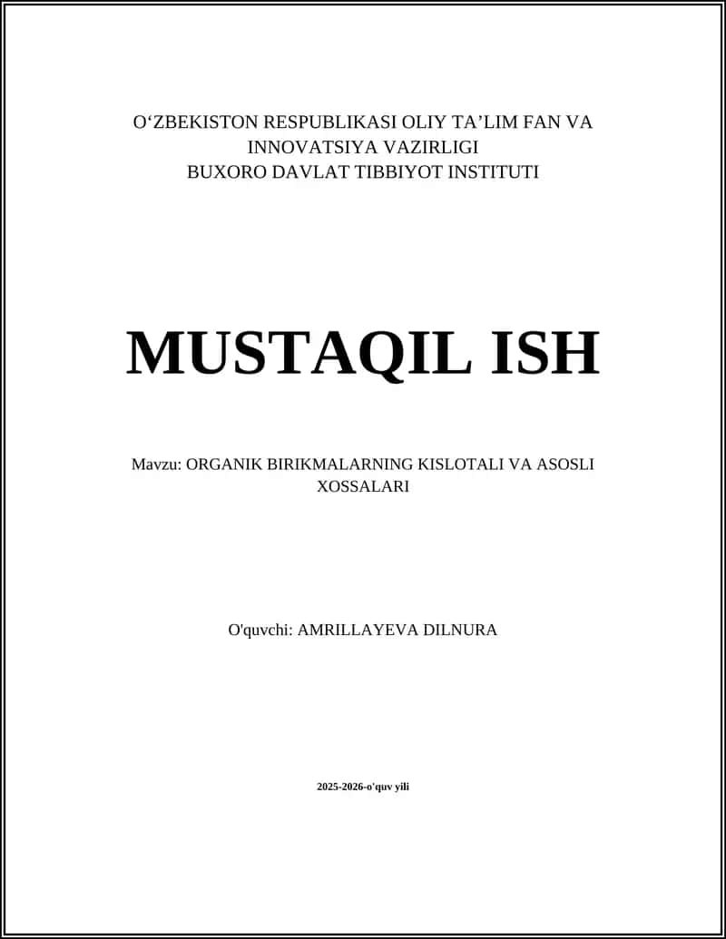 ORGANIK BIRIKMALARNING KISLOTALI VA ASOSLI XOSSALARI
