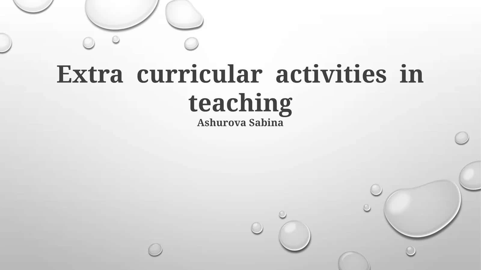 Extra curricular activities in teaching
