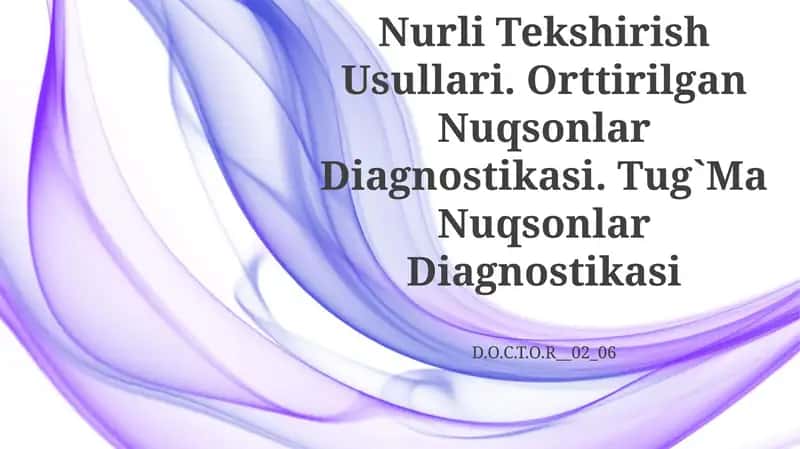 Yurak Va Qon-Tomir Sistemasi Kasalliklari Nurli Tekshirish Usullari
