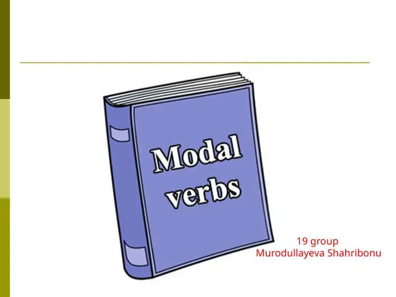MODAL VERBS
