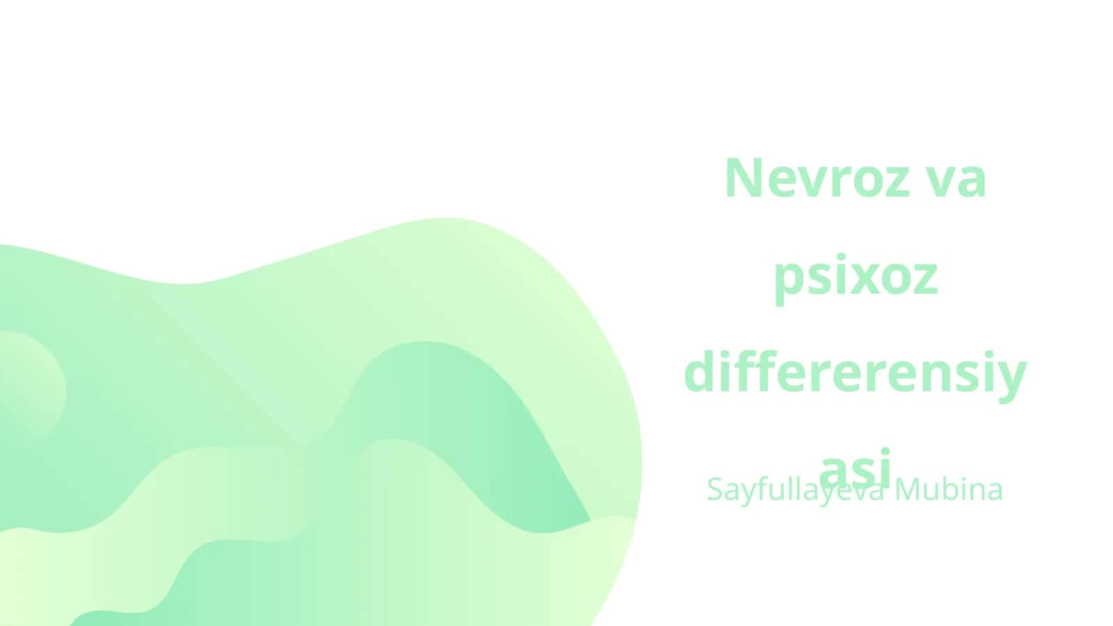 Nevroz va psixoz differerensiyasi