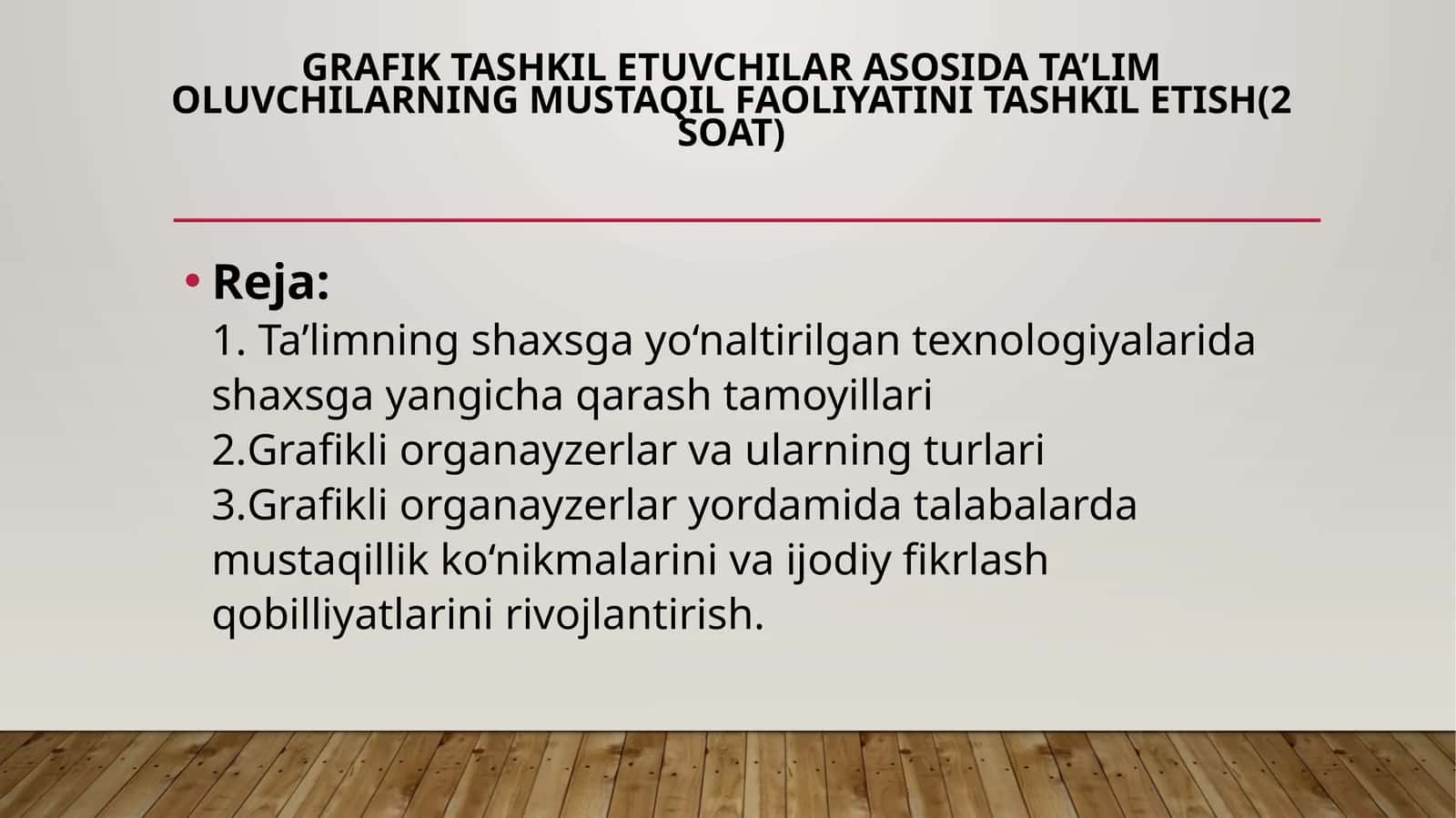 Grafik tashkil etuvchilar asosida ta’lim oluvchilarning mustaqil faoliyatini tashkil etish(2 soat)
