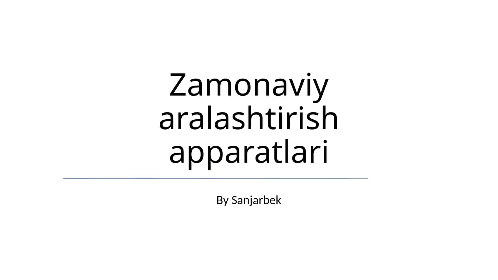 Zamonaviy aralashtirish apparatlari