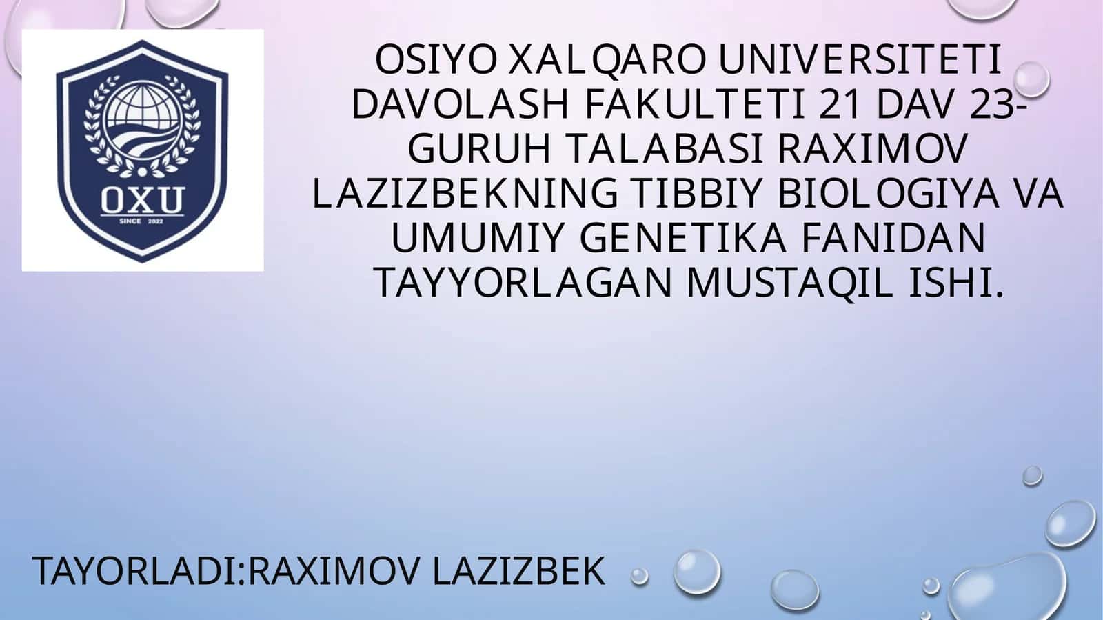 Tibbiy biologiya va umumiy genetika fanidan mustaqil ish