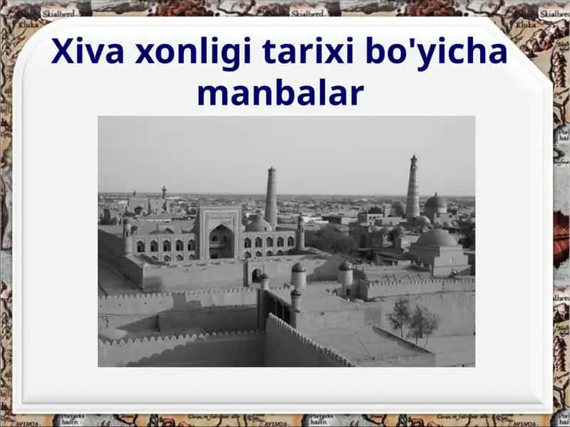 Xiva xonligi tarixi bo'yicha manbalar