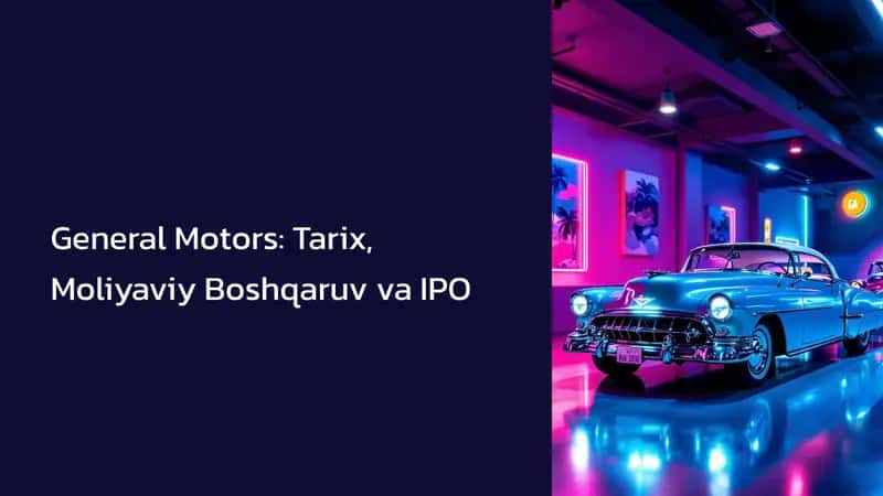 General Motorsning Tashkil Topish Tarixi