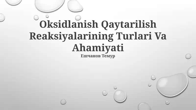 Oksidlanish Qaytarilish Reaksiyalarining Turlari Va Ahamiyati