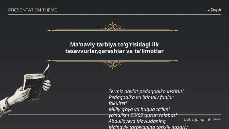 Ma'naviy tarbiyaning tarixiy nazariy asoslari fanidan qilgan taqdimoti