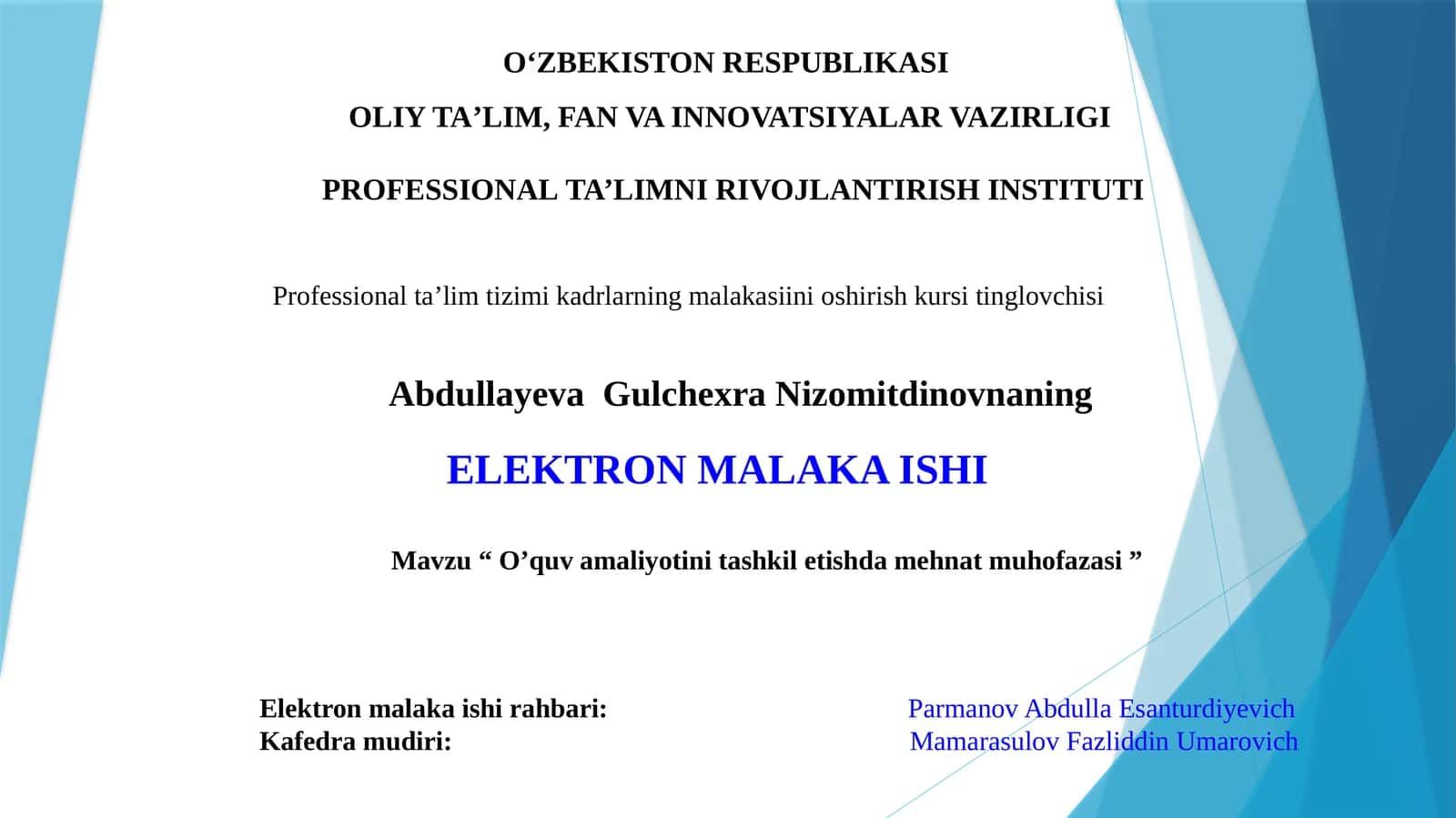 Mavzu“O’quv amaliyotini tashkil etishda mehnat muhofazasi”