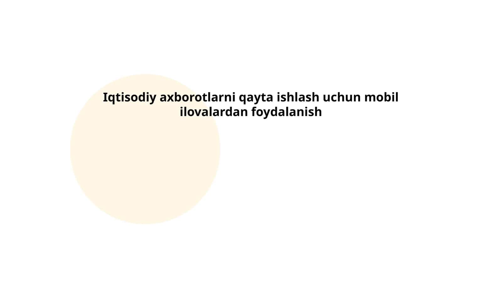 Mobil ilovalar iqtisodiy axborotlarni tahlil qilishda muhim ahamiyatga ega