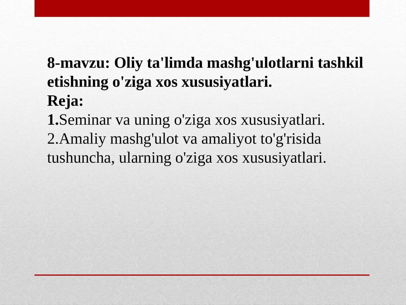 Oliy ta'limda mashg'ulotlarni tashkil etishning o'ziga xos xususiyatlari