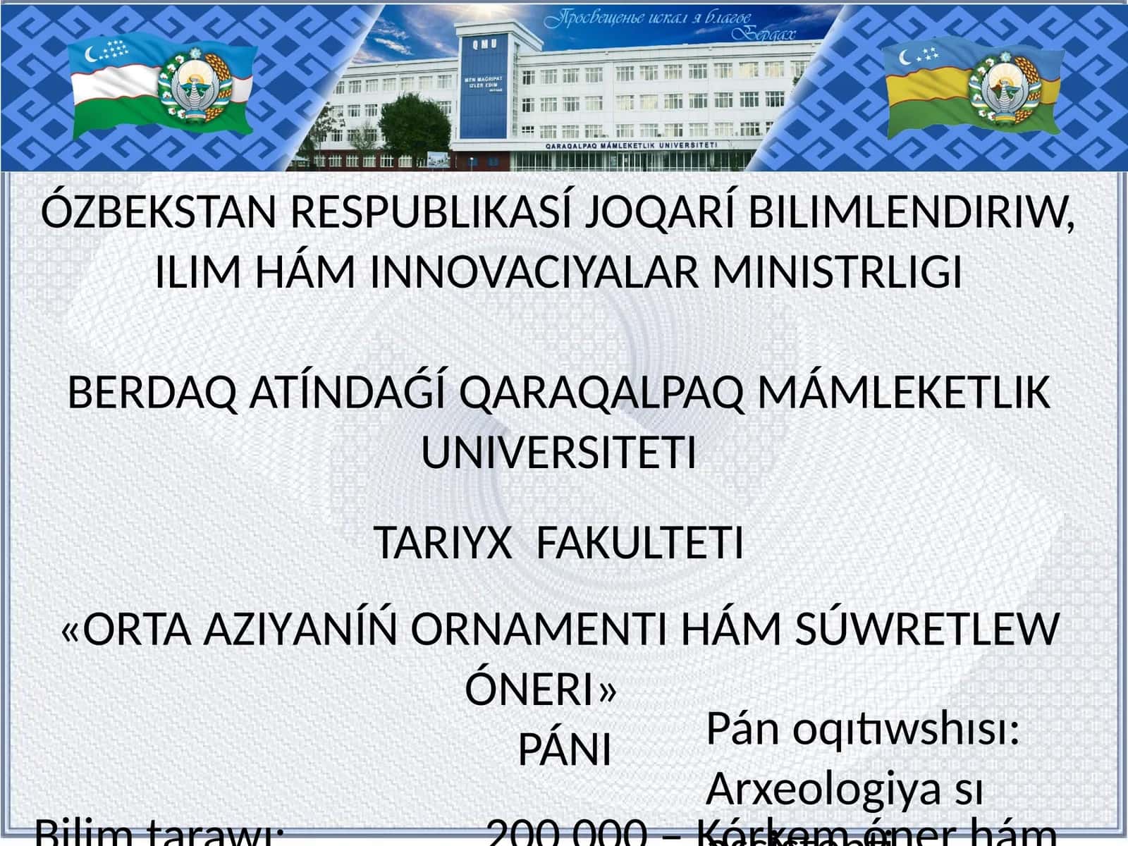 ORTA AZIYАNÍŃ ORNAMENTI HÁM SÚWRETLEW ÓNERI