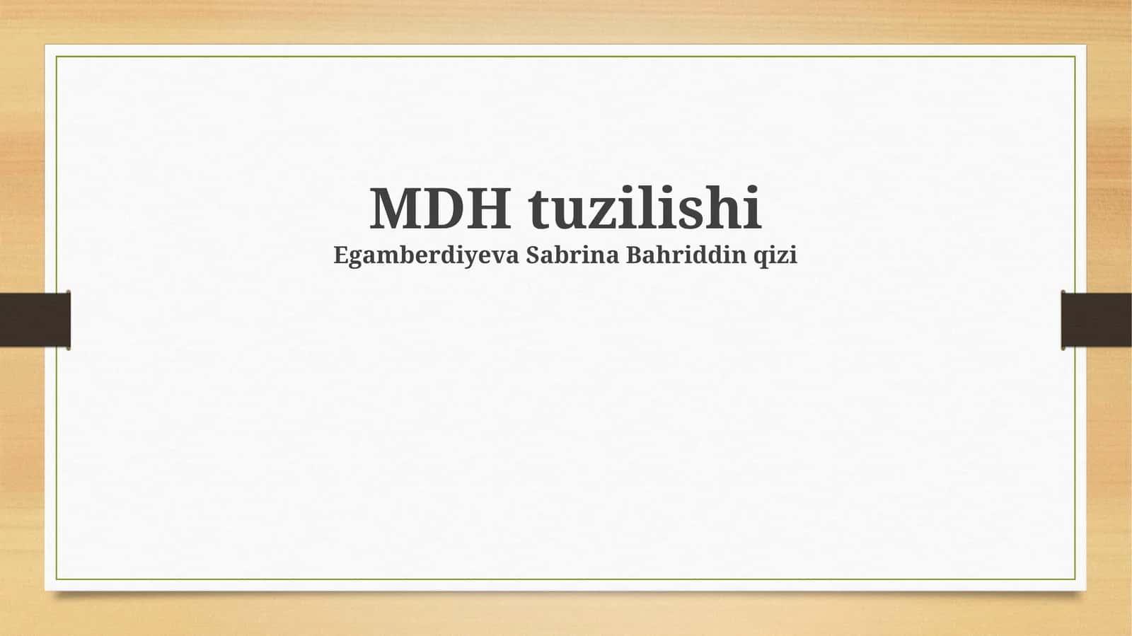 MDH tuzilishi