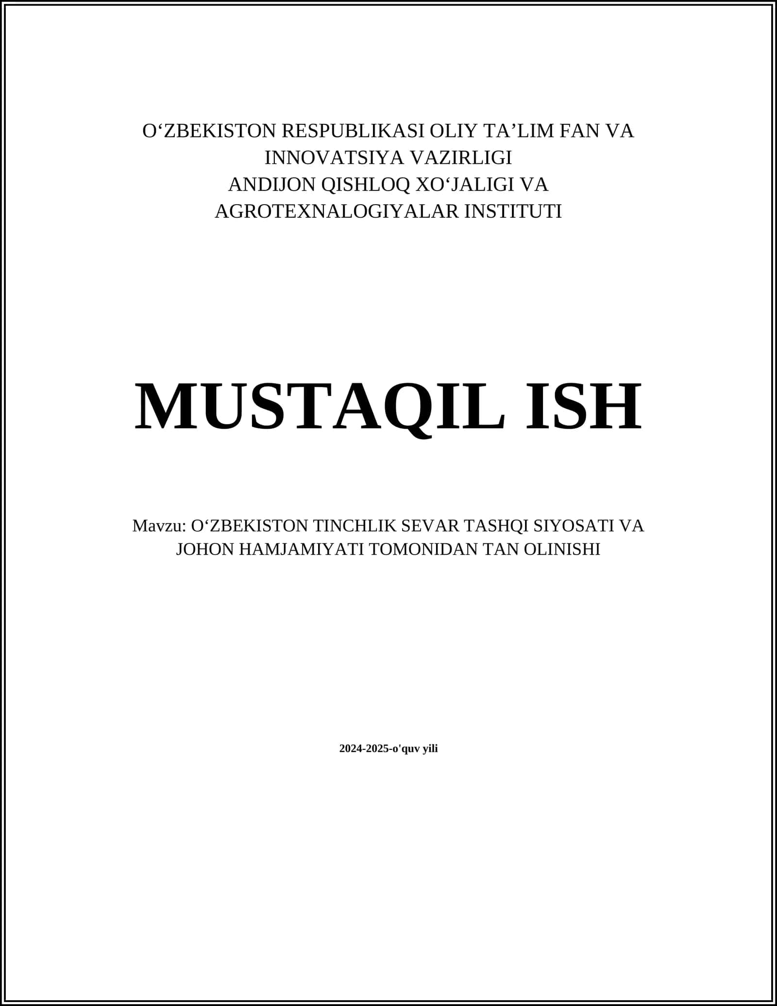 OʻZBEKISTON TINCHLIK SEVAR TASHQI SIYOSATI VA JOHON HAMJAMIYATI TOMONIDAN TAN OLINISHI