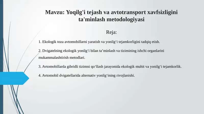 Yoqilg'i tejash va avtotransport xavfsizligini ta'minlash metodologiyasi
