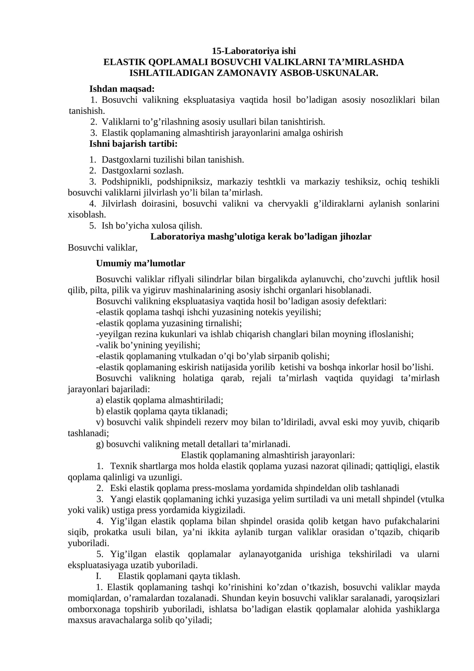 ELASTIK QOPLAMALI BOSUVCHI VALIKLARNI TA’MIRLASHDA ISHLATILADIGAN ZAMONAVIY ASBOB-USKUNALAR.