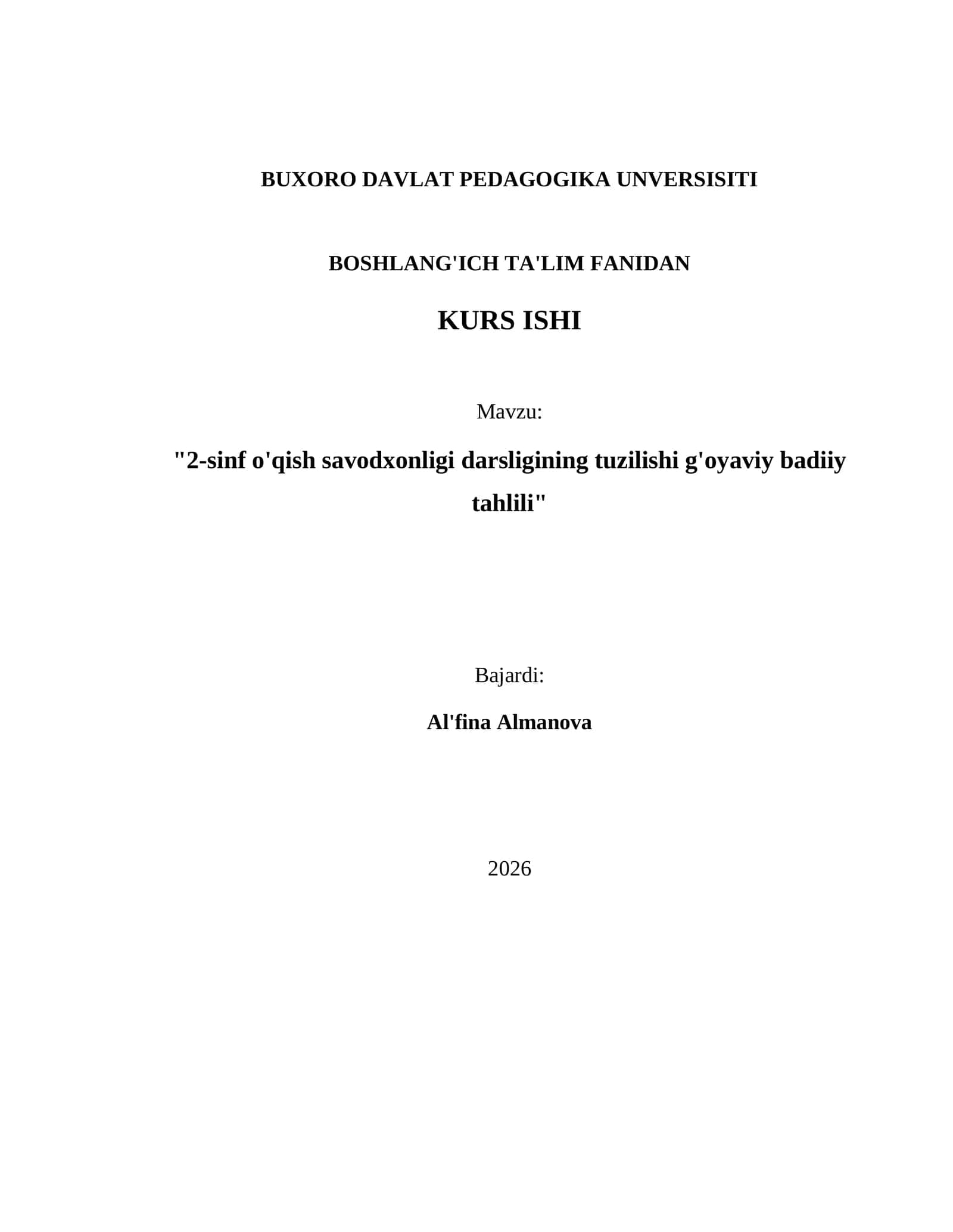 2-sinf o'qish savodxonligi darsligining tuzilishi g'oyaviy badiiy tahlili