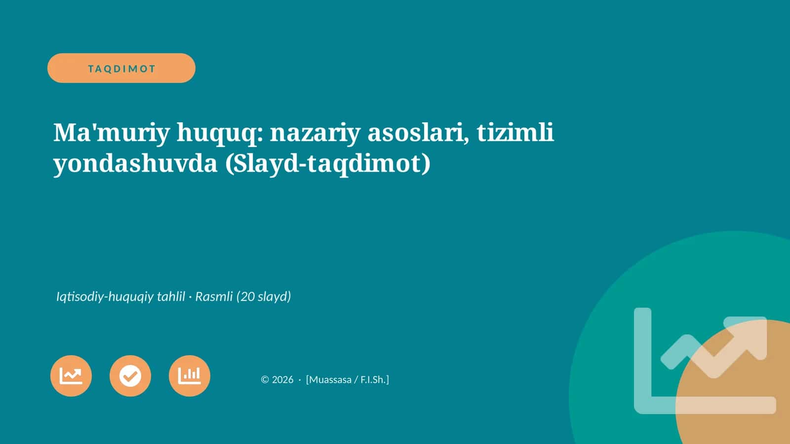 Ma'muriy huquq: nazariy asoslari, tizimli yondashuvda (Slayd-taqdimot)