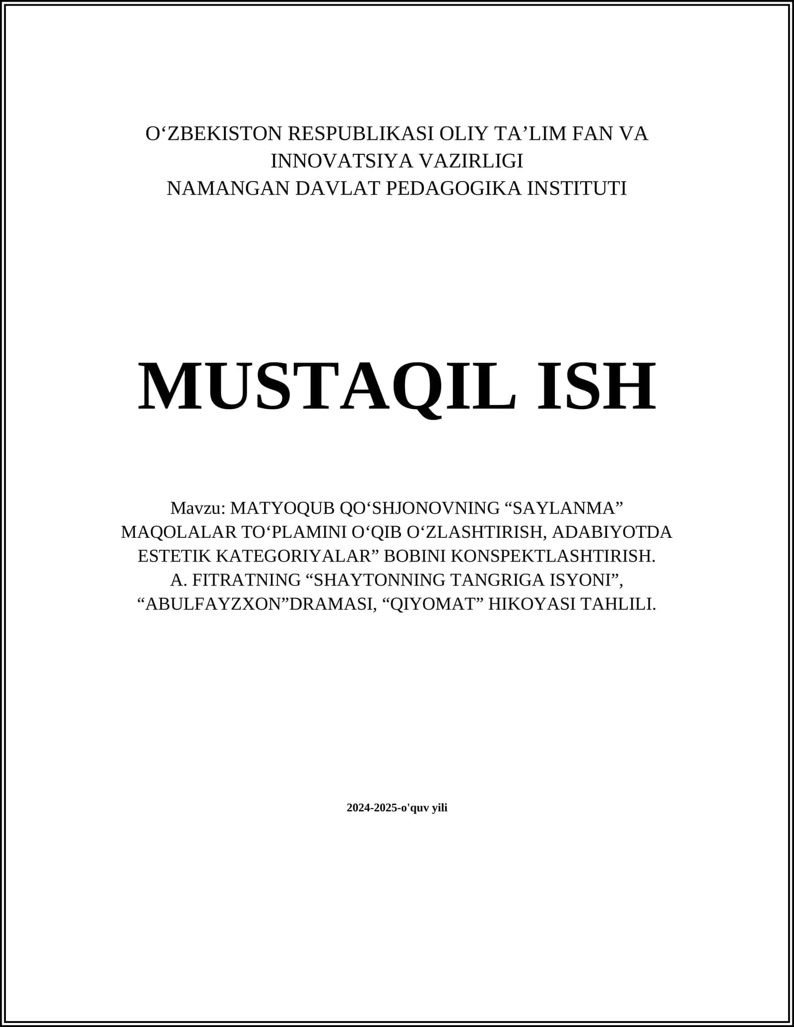 MATYOQUB QO‘SHJONOVNING “SAYLANMA” MAQOLALAR TO‘PLAMINI O‘QIB O‘ZLASHTIRISH, ADABIYOTDA ESTETIK KATEGORIYALAR” BOBINI KONSPEKTLASHTIRISH