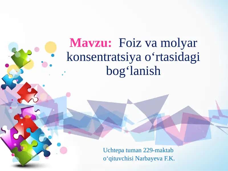 Foiz va molyar konsentratsiya o‘rtasidagi bog‘lanish