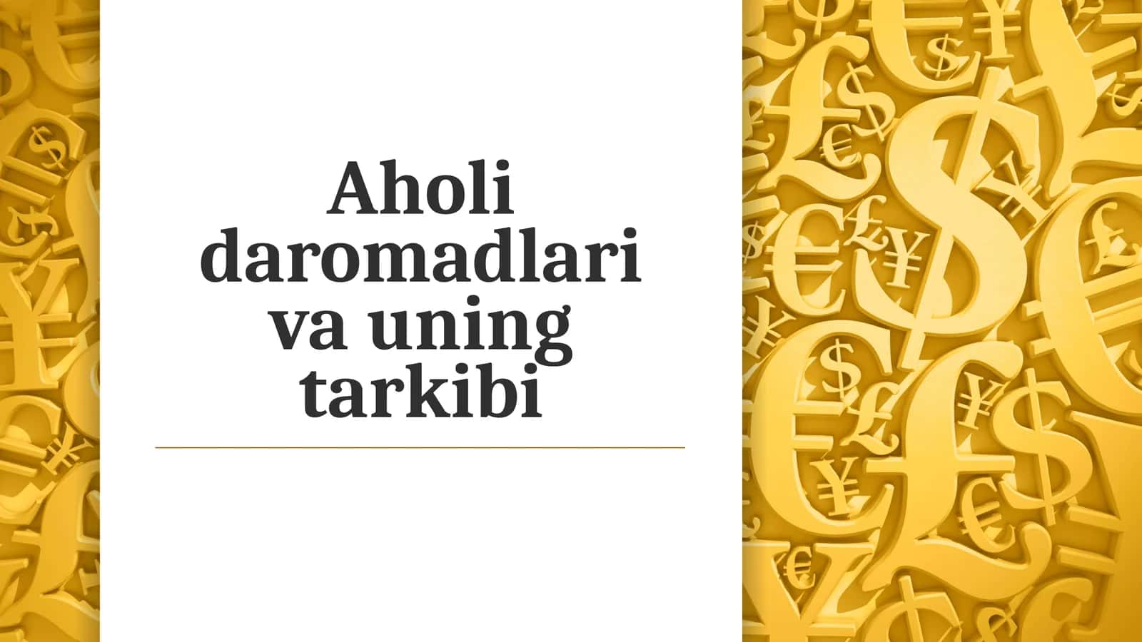 Aholi daromadlari va uning tarkibi