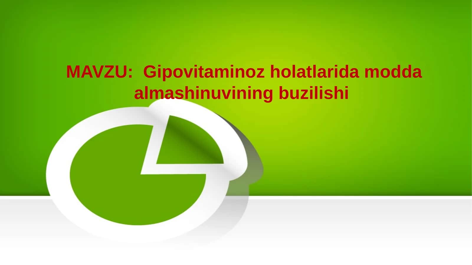 Gipovitaminoz holatlarida modda almashinuvining buzilishi