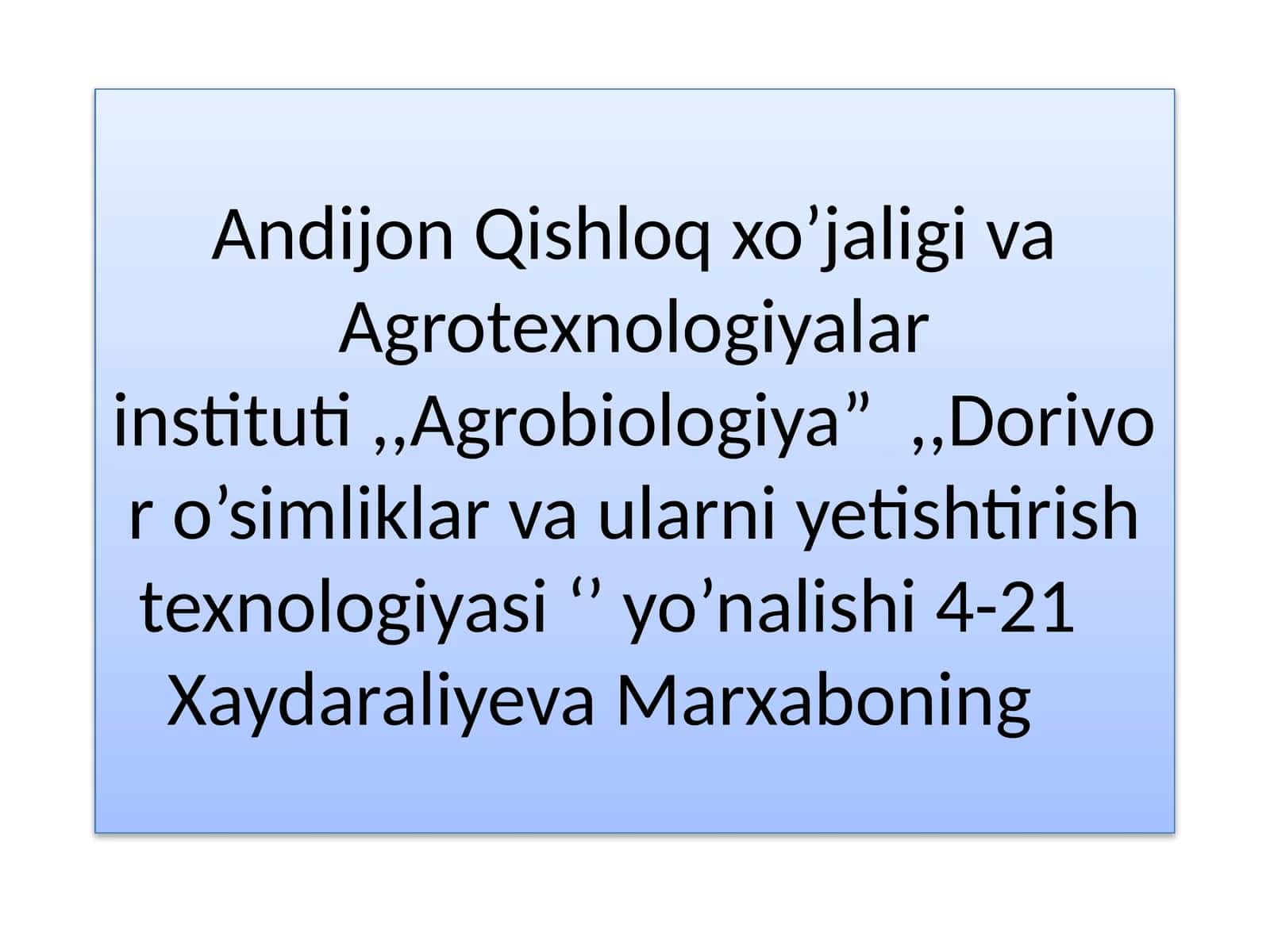 Dorivor o’simliklar va ularni yetishtirish texnologiyasi