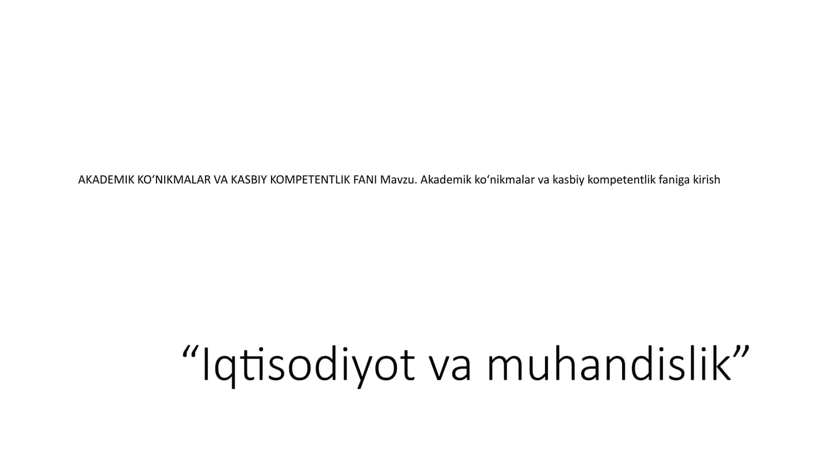 Akademik ko‘nikmalar va kasbiy kompetentlik faniga kirish