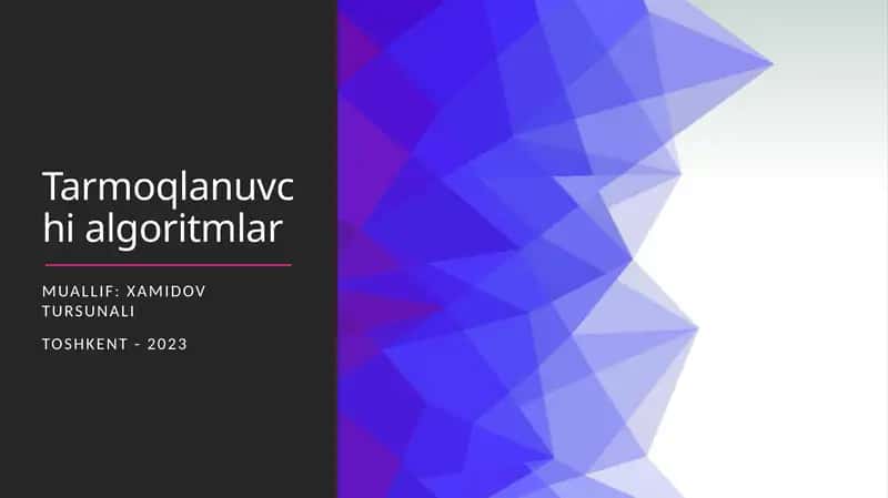 Tarmoqlanuvchi algoritmlar