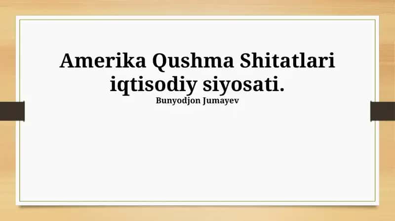 Amerika Qushma Shitatlari iqtisodiy siyosati
