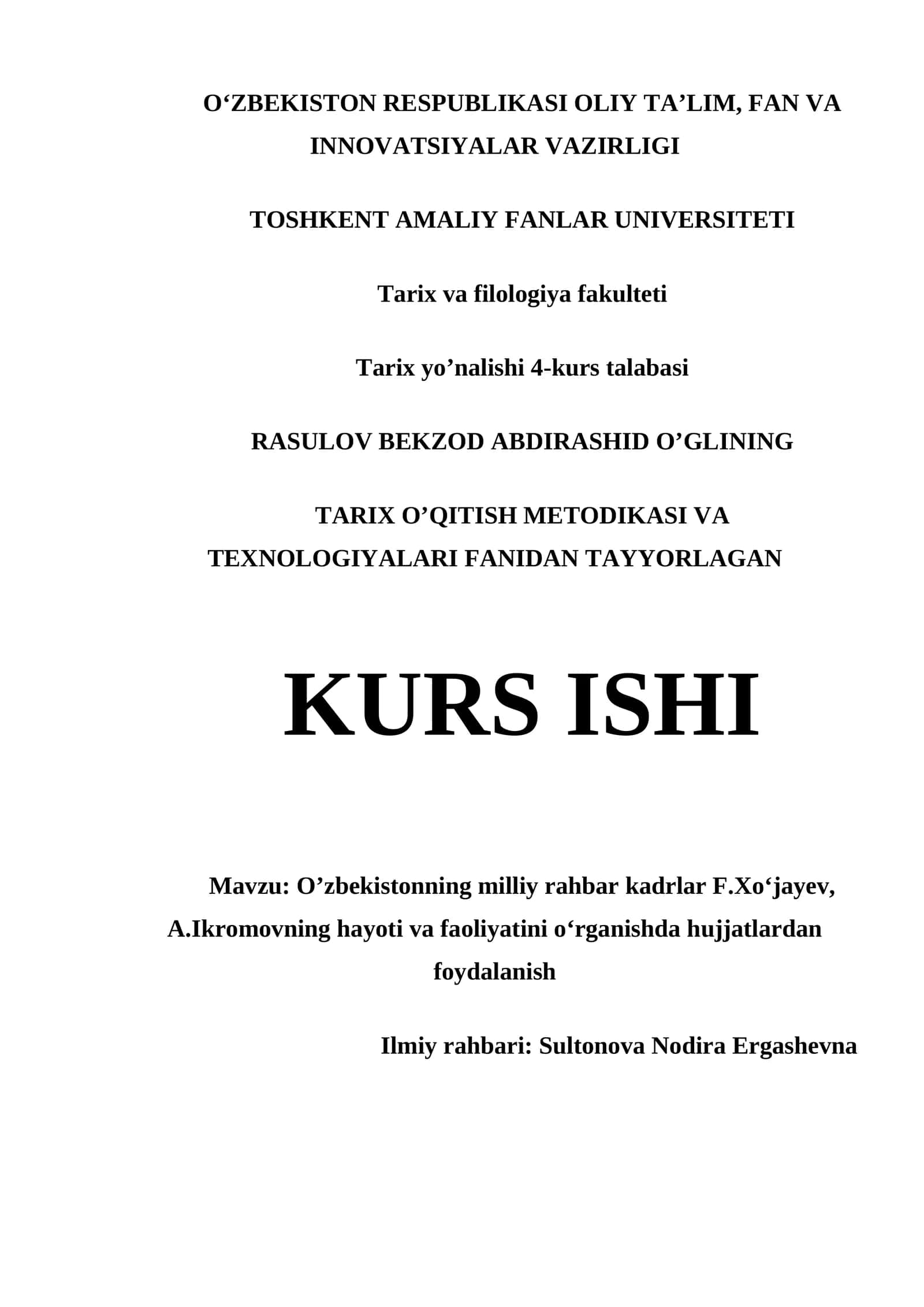 TARIX O’QITISH METODIKASI VA TEXNOLOGIYALARI FANIDAN TAYYORLAGAN KURS ISHI