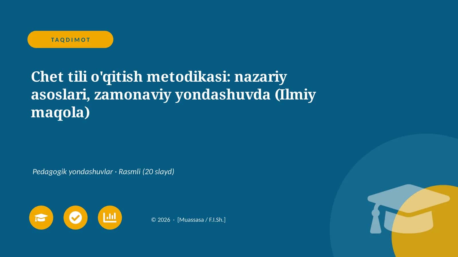 Chet tili o'qitish metodikasi: nazariy asoslari, zamonaviy yondashuvda