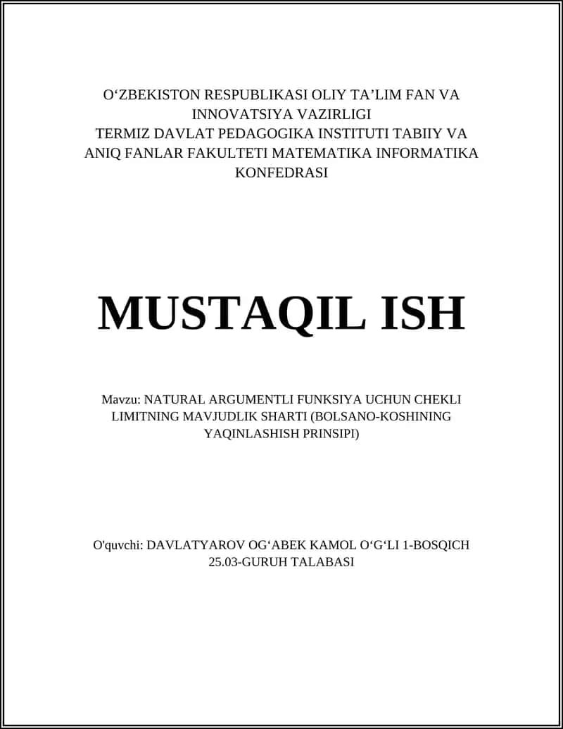 NATURAL ARGUMENTLI FUNKSIYA UCHUN CHEKLI LIMITNING MAVJUDLIK SHARTI (BOLSANO-KOSHINING YAQINLASHISH PRINSIPI)